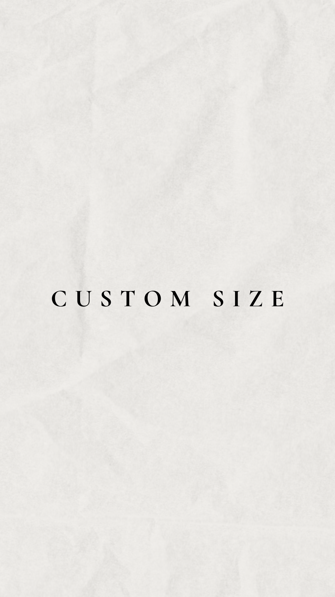 Made to measure custom size